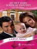 Secret Baby, Surprise Parents (Large print, Hardcover, Large print library ed) - Liz Fielding Photo