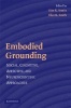 Embodied Grounding - Social, Cognitive, Affective, and Neuroscientific Approaches (Paperback, Adapted) - Gun R Semin Photo