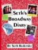 Seth's Broadway Diary, Volume 1 (Paperback) - Seth Rudetsky Photo