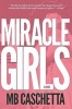 Miracle Girls (Paperback) - Mb Caschetta Photo