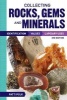 Collecting Rocks, Gems and Minerals - Identification, Values and Lapidary Uses (Paperback, 3rd Revised edition) - Patti Polk Photo