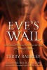 Eve's Wail - An Enslaved Woman Burned at the Stake in Colonial Virginia (Paperback) - Terry Barkley Photo