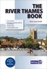 The River Thames Book - Including the River Wey, Basingstoke Canal and Kennet and Avon Canal (Paperback, 7th Revised edition) - Chris Cove Smith Photo