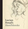 Lucian Freud's Sketchbooks (Hardcover) - Martin Gayford Photo