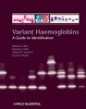 Variant Haemoglobins - A Guide to Identification (Hardcover) - Barbara Jane Bain Photo