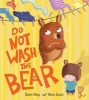 Do Not Wash This Bear (Paperback) - Sam Hay Photo