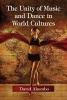 The Unity of Music and Dance in World Cultures (Paperback) - David Akombo Photo