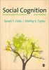 Social Cognition - From Brains to Culture (Paperback, 2nd Revised edition) - Susan T Fiske Photo