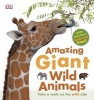 Amazing Giant Wild Animals (Hardcover) - Dk Publishing Photo