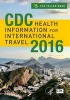 CDC Health Information for International Travel 2016 - The Yellow Book (Paperback) - Centers for Disease Control and Prevention CDC Photo