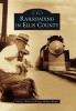 Railroading in Ellis County (Paperback) - Laurie J Wilson Photo