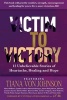 Victim to Victory - 12 Unbelievable Stories of Heartache, Healing and Hope (Paperback) - Tiana Von Johnson Photo