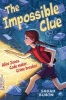 The Impossible Clue (Hardcover) - Sarah Rubin Photo