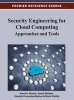 Security Engineering for Cloud Computing - Approaches and Tools (Hardcover) - David G Rosado Photo