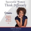 Successful Women Think Differently - 9 Habits to Make You Happier, Healthier, and More Resilient (Standard format, CD) - Valorie Burton Photo