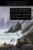 The Lost Road: and Other Writings (the History of Middle-Earth, Book 5) (Paperback, Reissue) - Christopher Tolkien Photo