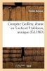 Compere Guillery, Drame En 5 Actes Et 9 Tableaux (French, Paperback) - Victor Sejour Photo
