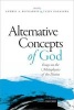 Alternative Concepts of God - Essays on the Metaphysics of the Divine (Hardcover) - Andrei Buckareff Photo