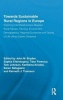 Towards Sustainable Rural Regions in Europe - Exploring Inter-Relationships Between Rural Policies, Farming, Environment, Demographics, Regional Economies and Quality of Life Using System Dynamics (Hardcover) - John M Bryden Photo