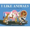 I Like Animals (Hardcover) - Dahlov Ipcar Photo