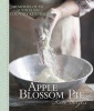 Apple Blossom Pie - Memories of a Country Kitchen (Paperback) - Kate McGhie Photo