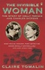 The Invisible Woman - The Story of Nelly Ternan and Charles Dickens (Paperback) - Claire Tomalin Photo