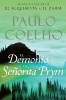 El Demonio y La Sec1orita Prym - Una Novela (English, Spanish, Paperback) - Paulo Coelho Photo