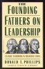 The Founding Fathers on Leadership (Paperback) - Donald T Phillips Photo