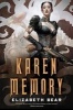 Karen Memory (Paperback) - Elizabeth Bear Photo