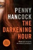 The Darkening Hour (Paperback) - Penny Hancock Photo