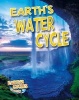 Earth's Water Cycle (Paperback) - Diane Dakers Photo