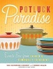 Potluck Paradise - Favorite Fare from Church and Community Cookbooks (Paperback, New) - Rae Katherine Eighmey Photo