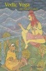 Vedic Yoga - The Path of the Rishi (Paperback) - David Frawley Photo