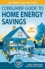 Consumer Guide to Home Energy Savings - Save Money, Save the Earth (Paperback, 10th Revised edition) - Jennifer Thorne Amann Photo