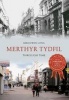 Merthyr Tydfil Through Time (Paperback) - Rhianwen Long Photo