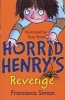 Horrid Henry's Revenge, Book 8 (Paperback) - Francesca Simon Photo