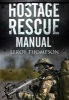 Hostage Rescue Manual (Paperback) - Leroy Thompson Photo