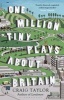 One Million Tiny Plays About Britain (Paperback) - Craig Taylor Photo