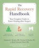 The Rapid Recovery Handbook - Your Complete Guide to Faster Healing After Surgery (Paperback) - Elizabeth Motyka Photo