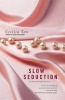 Slow Seduction (Paperback) - Cecilia Tan Photo