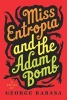 Miss Entropia and the Adam Bomb (Paperback) - George Rabasa Photo