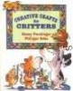 Creative Crafts for Critters (Paperback) - N Frustinger Photo