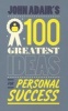 100 Greatest Ideas For Personal Success (Paperback) - John Adair Photo