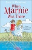 When Marnie Was There (Paperback, Film Tie-In Edition) - Joan G Robinson Photo