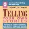 Telling Your Own Stories (Paperback) - Donald Davis Photo