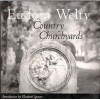 Country Churchyards (Hardcover) - Eudora Welty Photo