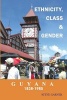 Guyana 1838-1985 - Ethnicity, Class and Gender (Paperback) - Steve Garner Photo