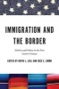 Immigration and the Border - Politics and Policy in the New Latino Century (Paperback) - David L Leal Photo