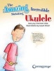 The Amazing Incredible Shrinking Ukulele (Paperback) - Thornton Cline Photo