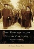 The University of South Carolina (Paperback) - Elizabeth Cassidy West Photo